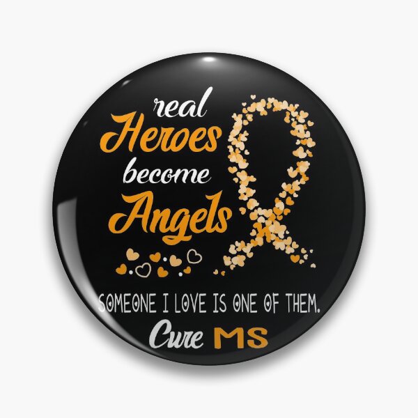 Item preview, Real Heroes become Angels Someone I love is one of them, Cure MS designed and sold by KirstybShop.