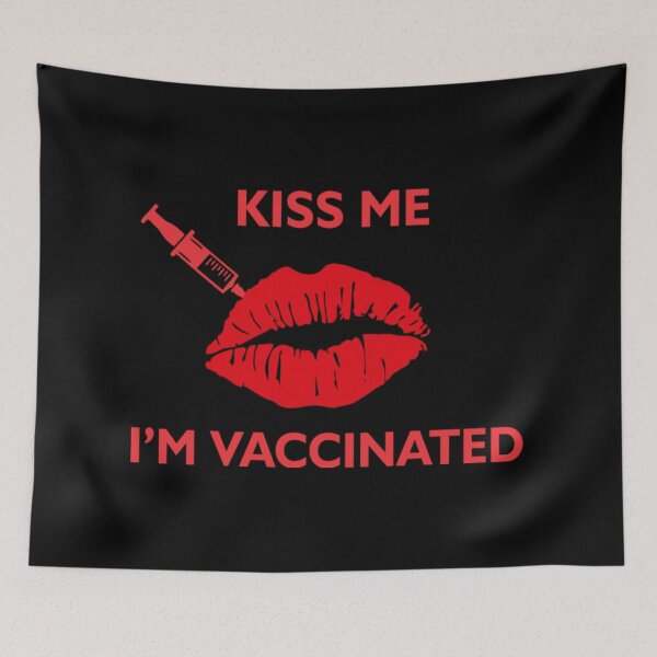 Item preview, Kiss Me Im Vaccinated designed and sold by VernonCruz.