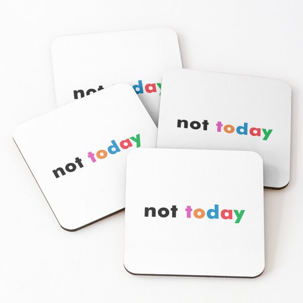 Item preview, Not today designed and sold by Gawop.