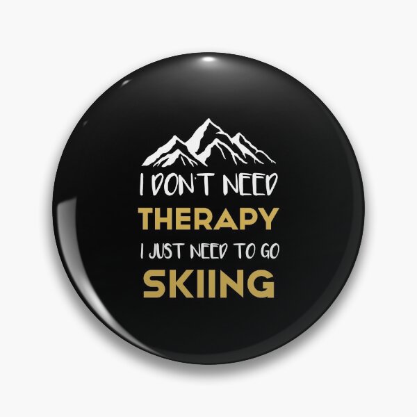 Item preview, I Don't Need Therapy I Just Need To Go Skiing T-shirt -  Golden Finish Shirt designed and sold by NewDayDesigns.