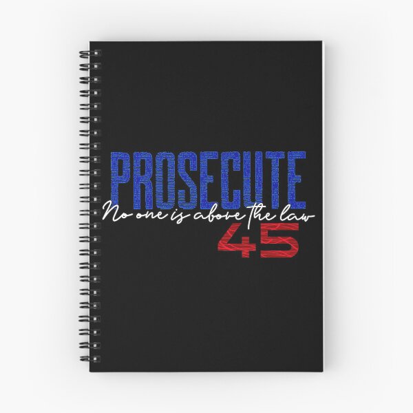 Item preview, Prosecute 45: No One is Above the Law in Red, White and Blue designed and sold by Sheila Pressley.