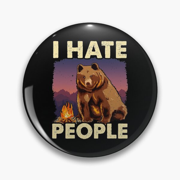 Item preview, Cute & Funny I Hate People Bear Camping Nature Pun designed and sold by perfectpresents.