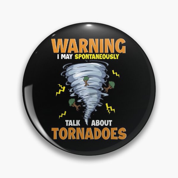 Item preview, Warning I May Spontaneously Talk About Tornadoes designed and sold by perfectpresents.