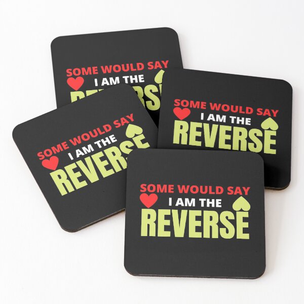 Item preview, Some would say I am the reverse - Funny Love Valentine's Day designed and sold by DrawingBoard.
