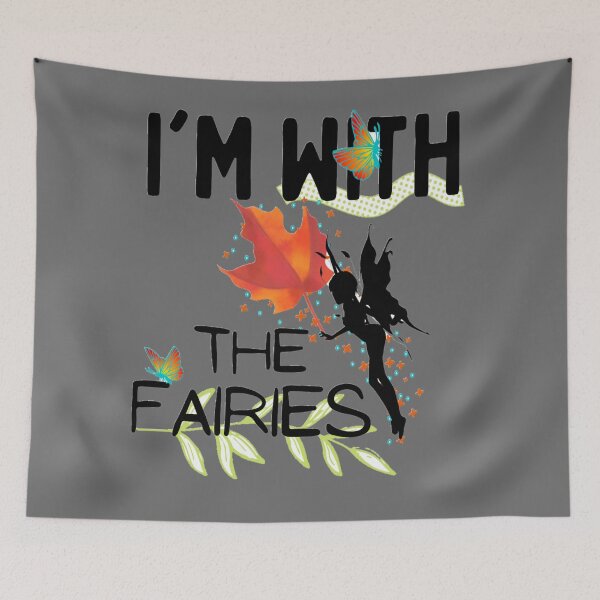 Item preview, I'm With The Fairies Fairy Lover designed and sold by Earthchild8888.