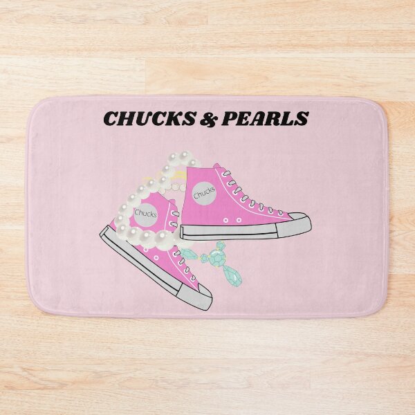 Item preview, I'm a Chucks & Pearls Type of Girl designed and sold by House of Hartz by: Dominique11.