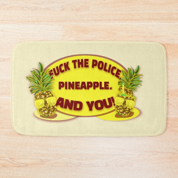 Item preview, funny pineapple sign, fuck the police funny saying for you! designed and sold by vibeno1.