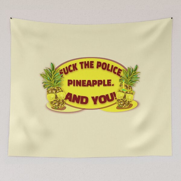 Item preview, funny pineapple sign, fuck the police funny saying for you! designed and sold by vibeno1.