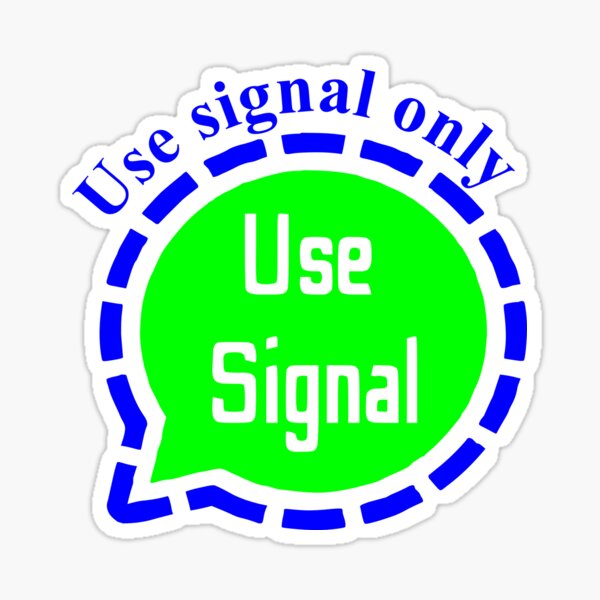 use-signal-sticker-for-sale-by-kenstock-redbubble