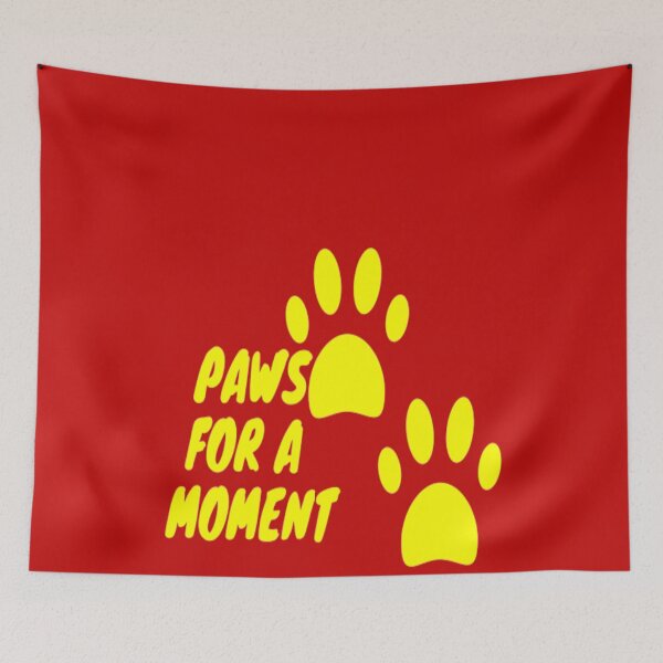 Item preview, Copy of Copy of Paws for a moment designed and sold by julset.