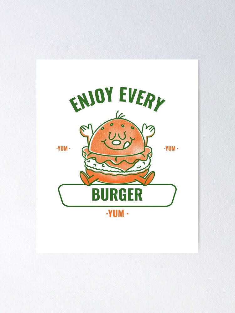 Thumbnail 1 of 3, Poster, Enjoy Every burger designed and sold by msify.