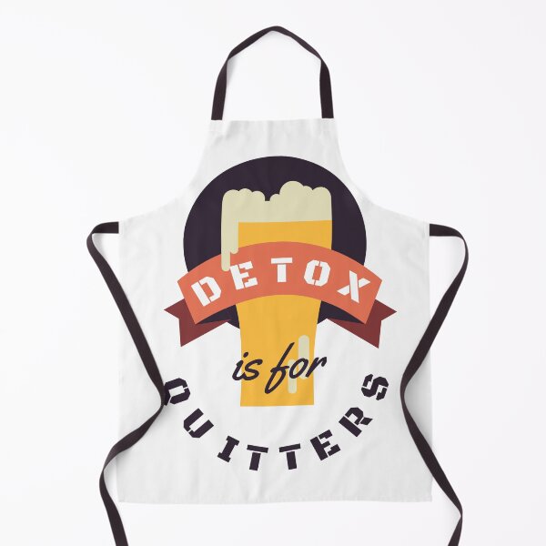 Item preview, Detox Is For Quitters designed and sold by TTOLEDO10K.