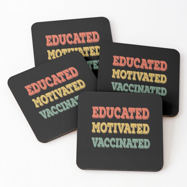 Item preview, Educated Motivated Vaccinated designed and sold by AmberSiraj.