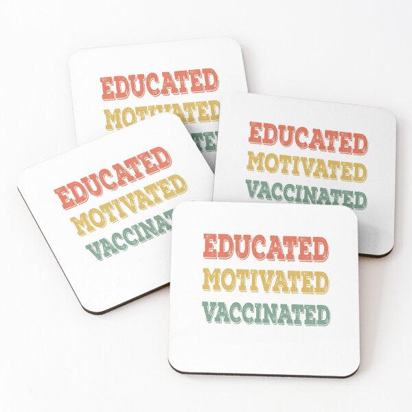 Item preview, Educated Motivated Vaccinated designed and sold by AmberSiraj.