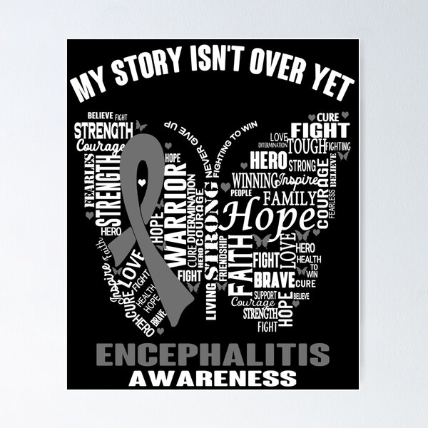 Item preview, My Story Isn't Over Yet Encephalitis Awareness designed and sold by RidnerStore.