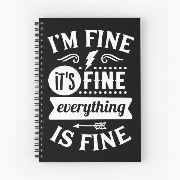 Item preview, I'm FIne - It's fine - everything is fine designed and sold by thepetcellar.