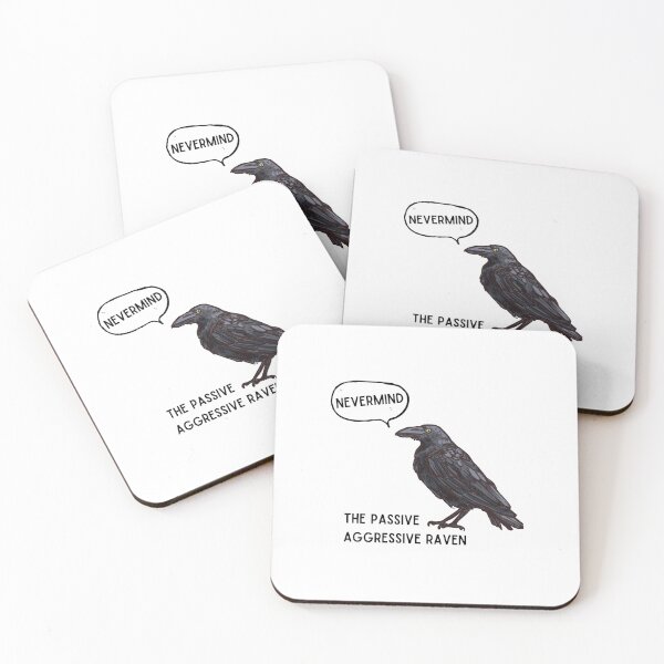 Item preview, The passive aggressive raven designed and sold by TastyTee.