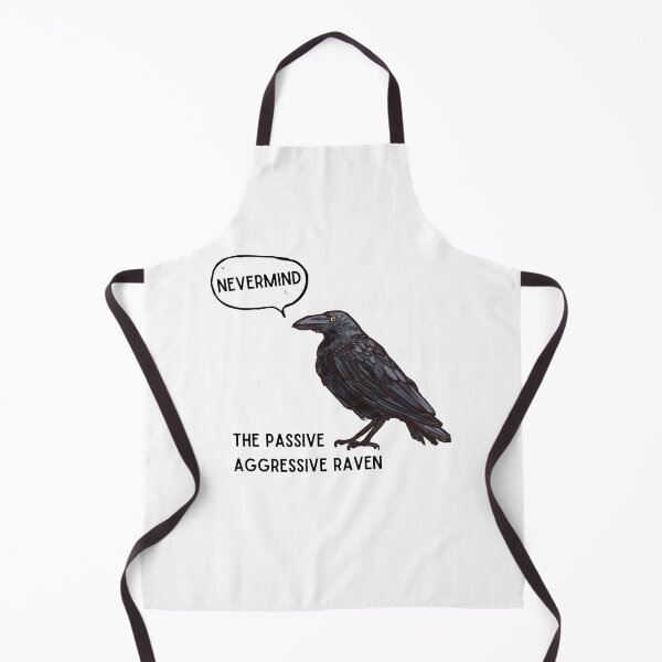 Item preview, The passive aggressive raven designed and sold by TastyTee.