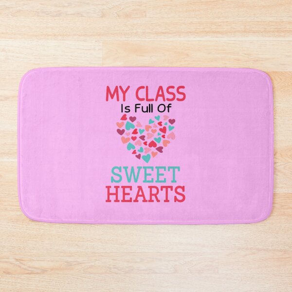 Item preview, My Class Is Full Of Sweethearts Teacher Valentines Funny designed and sold by JustGift.