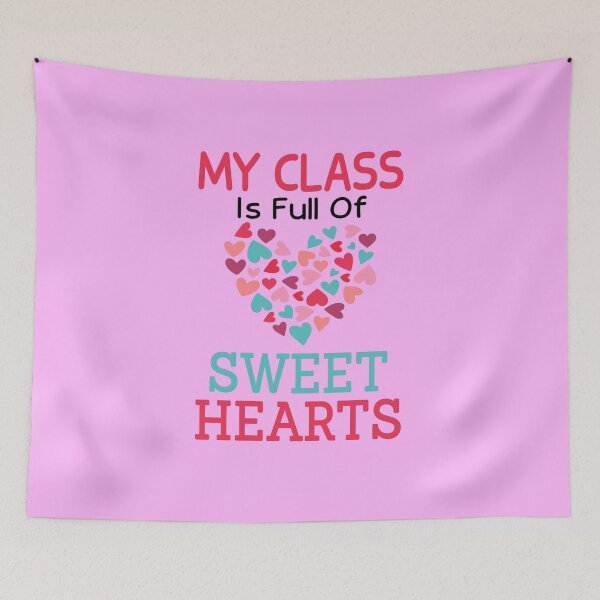 Item preview, My Class Is Full Of Sweethearts Teacher Valentines Funny designed and sold by JustGift.