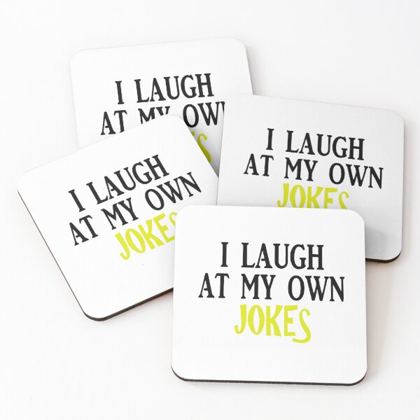 Item preview, I Laugh At My Own Jokes designed and sold by Han Zo.