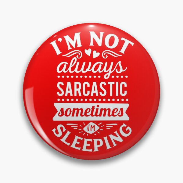 Item preview, I'm not always sarcastic.... designed and sold by thepetcellar.