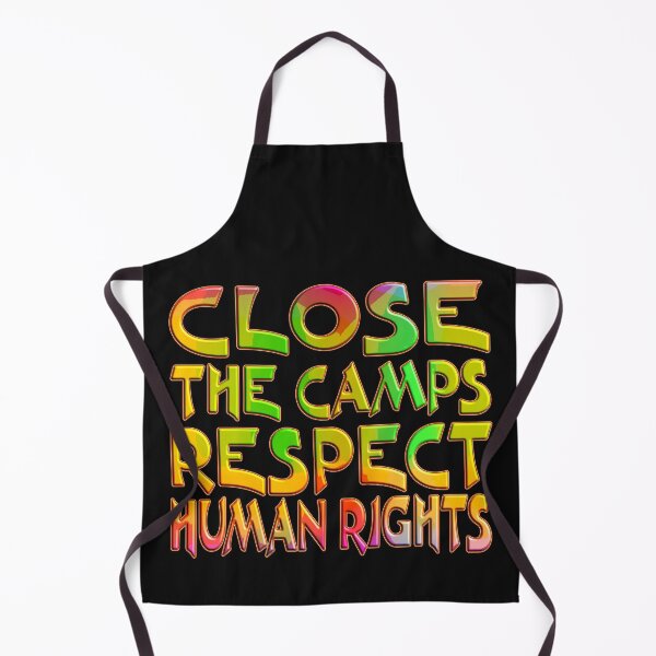 Item preview, CLOSE THE CAMPS RESPECT HUMAN RIGHTS  designed and sold by Ralek.