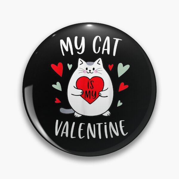 Item preview, My Cat Is My Valentine Kitten Lover Heart designed and sold by PrintexDesigns.