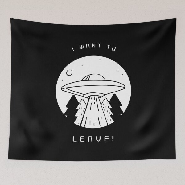 Item preview, I want to leave UFO alien  designed and sold by Rainces.