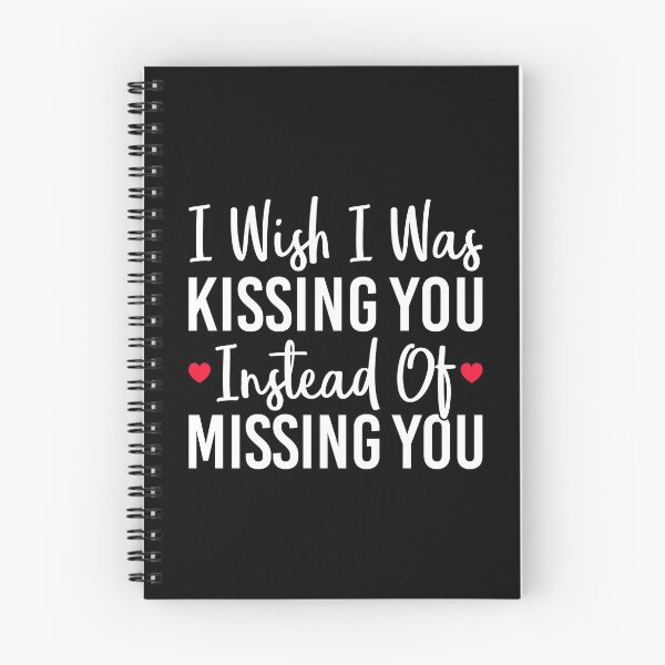 Item preview, I Wish I Was Kissing You Instead Of Missing You - Long Distance Relationship designed and sold by T-shirt For You.