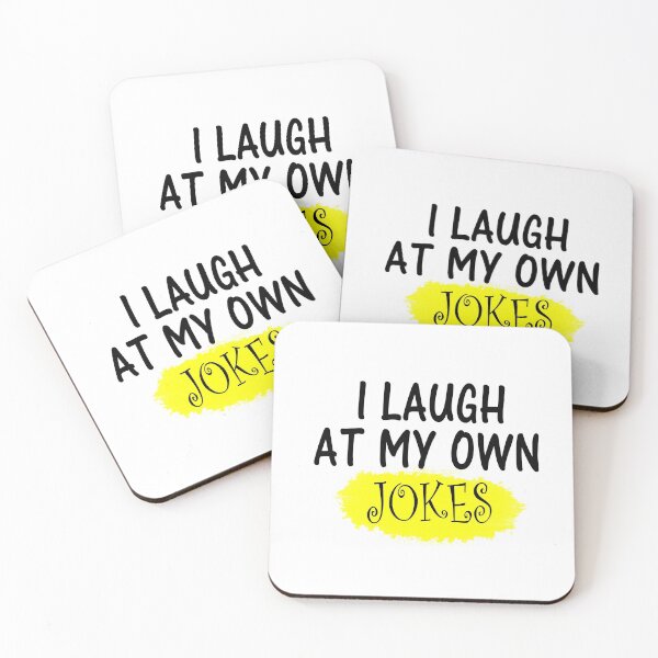 Item preview, I Laugh At My Own Jokes designed and sold by Han Zo.