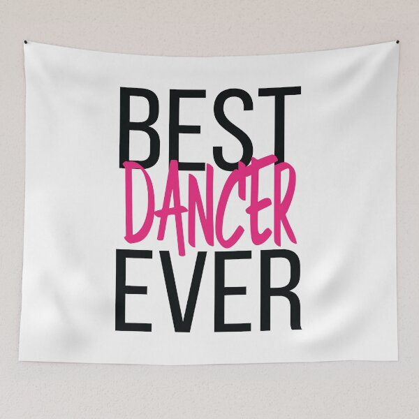 Item preview, Best Dancer Ever designed and sold by ProjectX23.