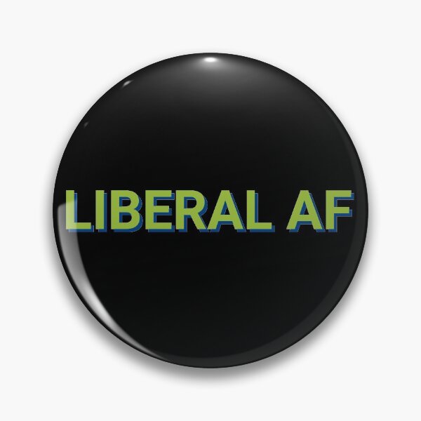 Item preview, Liberal AF Democratic designed and sold by Sour Soul.