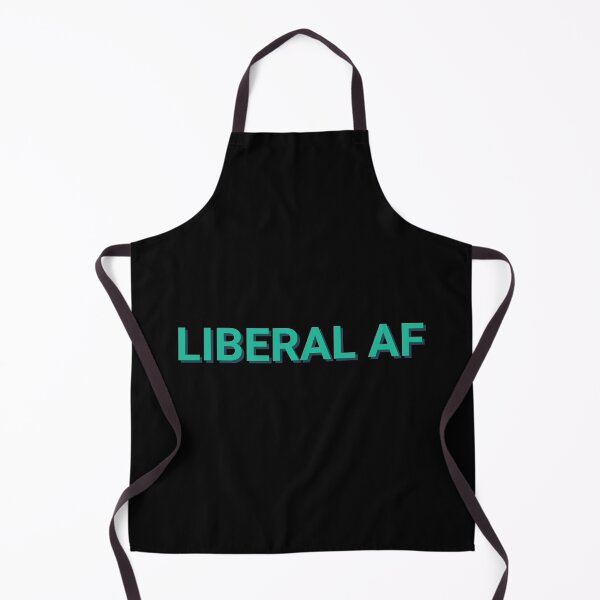 Item preview, Liberal AF Quote designed and sold by Sour Soul.