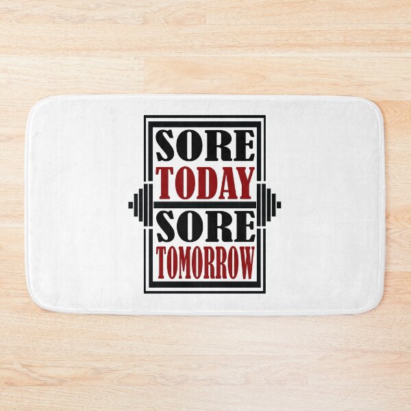 Item preview, Sore Today Sore Tomorrow designed and sold by Valuential.