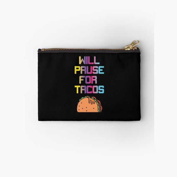Item preview, Will Pause For Tacos designed and sold by All in One  Design.