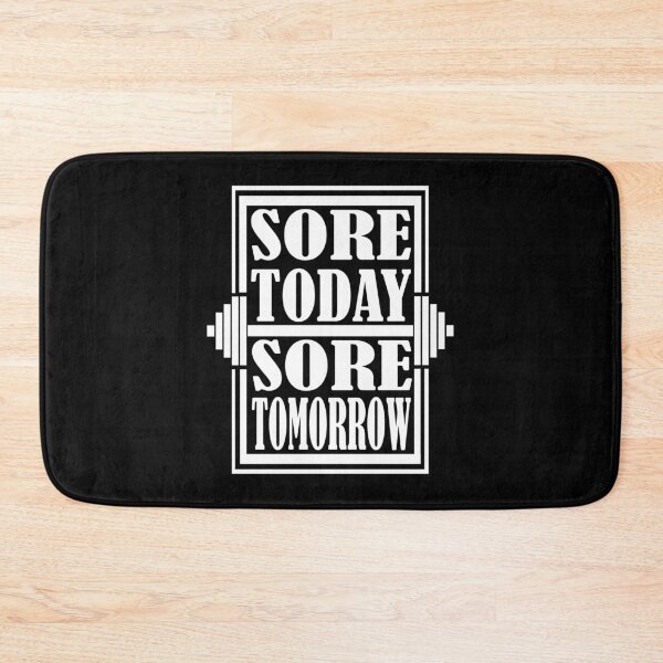 Item preview, Sore Today Sore Tomorrow designed and sold by Valuential.