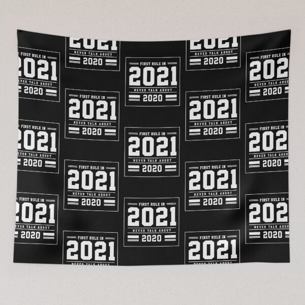 Item preview, First Rule In 2021 - Funny Quotes Gift designed and sold by DiogoCalheiros.