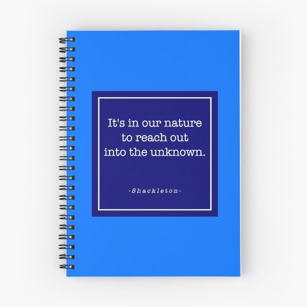 Item preview, Shackleton - It's in our nature to reach out into the unknown. designed and sold by statement79.
