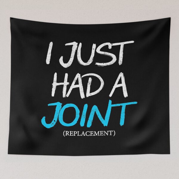 Item preview, I JUST HAD A JOINT (Replacement), Funny Surgery Hip Shoulder Knee Gift designed and sold by CreativaArt-.