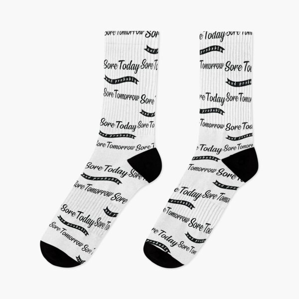 Item preview, Sore Today and Probably Sore Tomorrow designed and sold by Valuential.