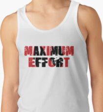 Maximum Effort Men's Tank Top