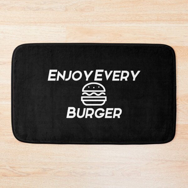 Item preview, Enjoy every burger white text designed and sold by wiggy38.
