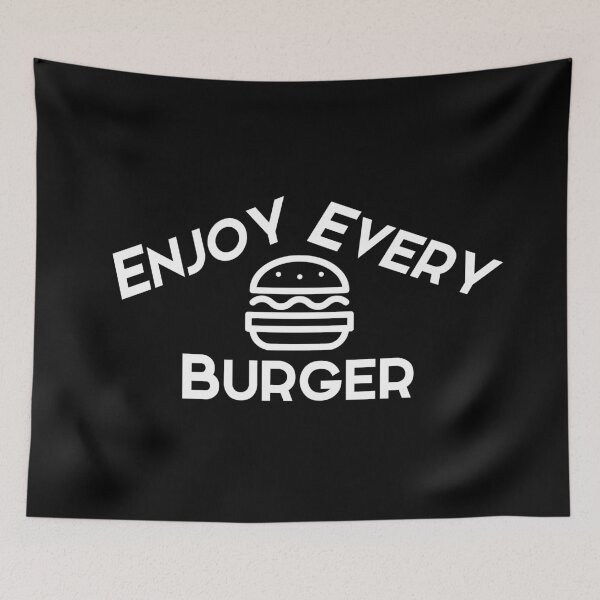 Item preview, Enjoy every burger white text designed and sold by wiggy38.