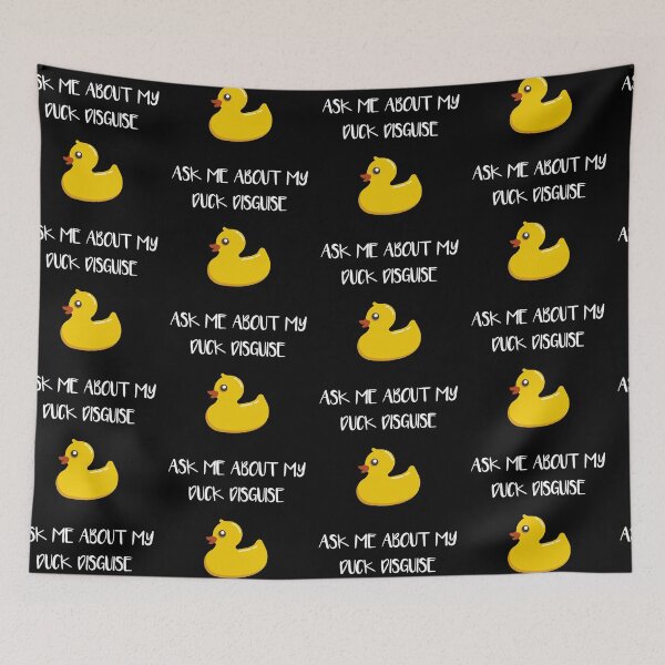 Item preview, Ask Me About My Duck Disguise designed and sold by GoranDesign.