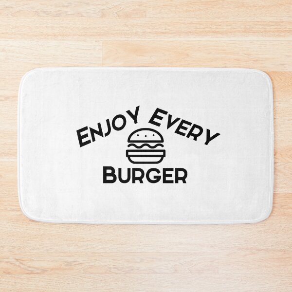 Item preview, Enjoy every burger black text designed and sold by wiggy38.