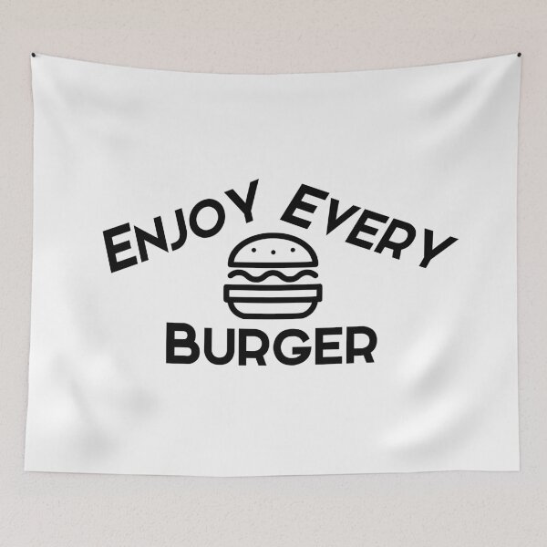 Item preview, Enjoy every burger black text designed and sold by wiggy38.