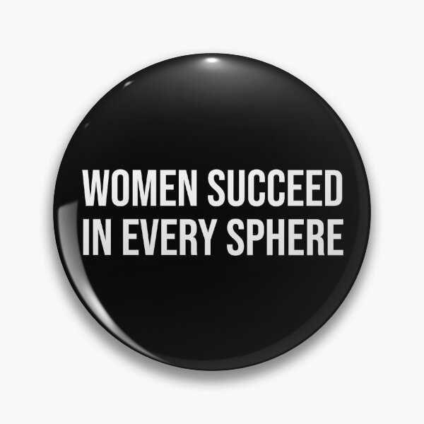 Item preview, Women Succeed In Every Sphere designed and sold by MSA-42.