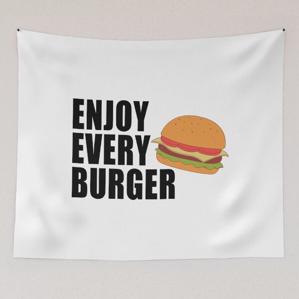 Item preview, Enjoy Every Burger Funny Quote designed and sold by kayodeDesign.