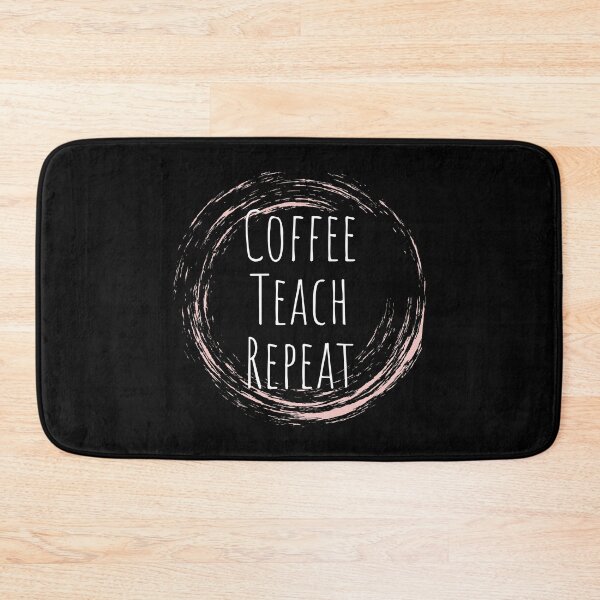 Item preview, Coffee Teach Repeat designed and sold by chanonnut.